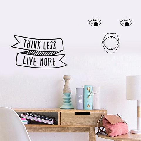 Think less live more Eyes Lip wall sticker